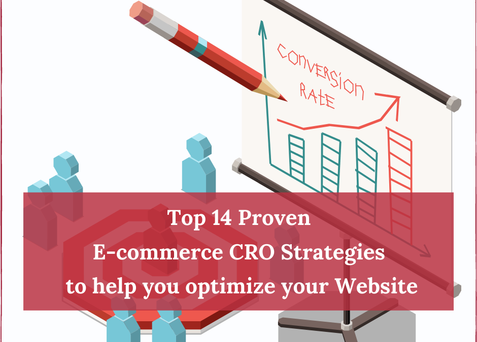 Top 14 Proven E-commerce CRO Strategies to help you optimize your Website