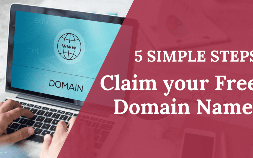 Get a Free Domain Name in 5 Simple Steps