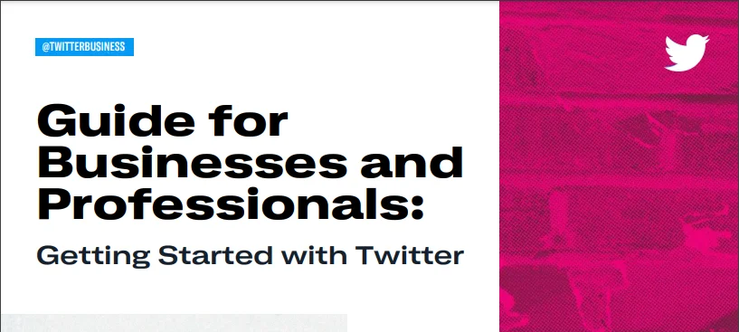 Twitter’s new guide for professionals and businesses
